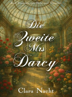cover image of Die Zweite Mrs. Darcy